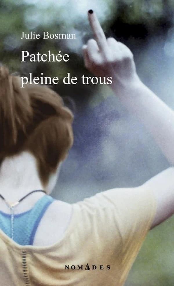 Patchée pleine de trous : roman