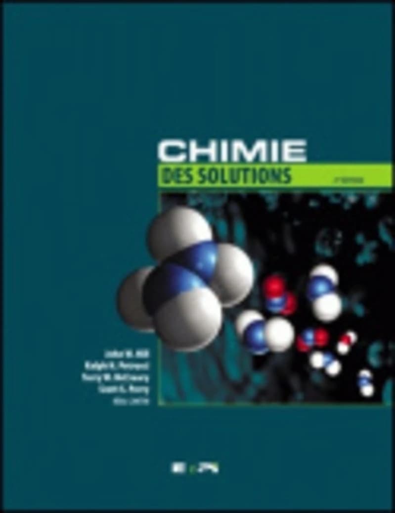 Chimie des solutions (2nd ed.) John W. Hill,... [et al.]