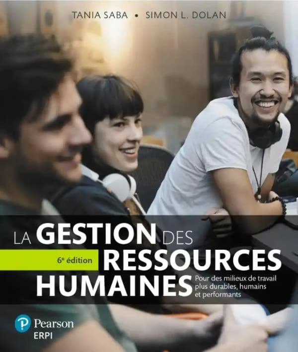 La gestion des ressources humaines : pour des milieux de travail plus durables, humains et performants