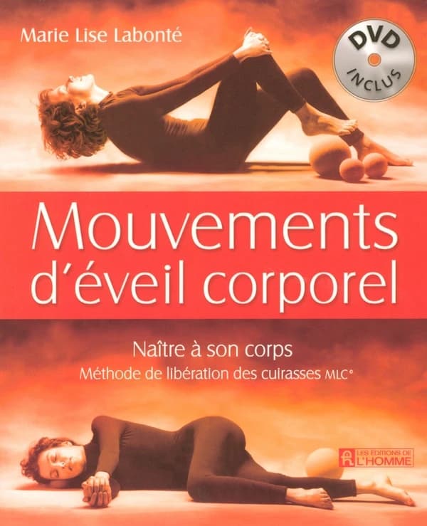 Mouvements d'éveil corporel ; naître à son corps