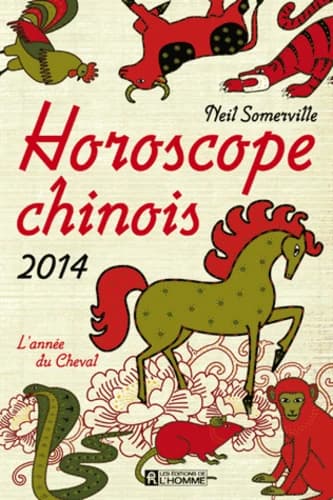 Horoscope chinois 2014. L'année du Cheval