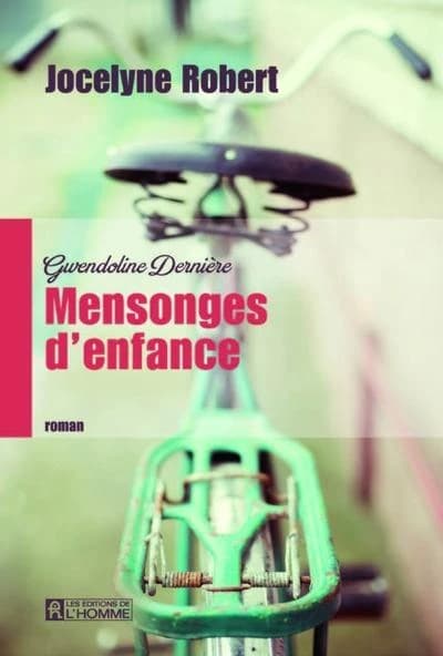 Mensonges d'enfance : roman