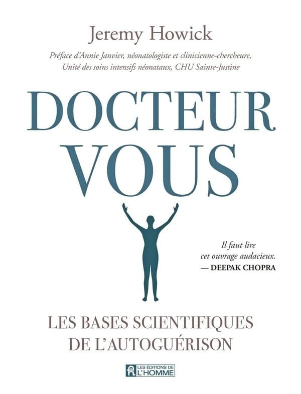 Docteur vous : les bases scientifiques de l'autoguérison