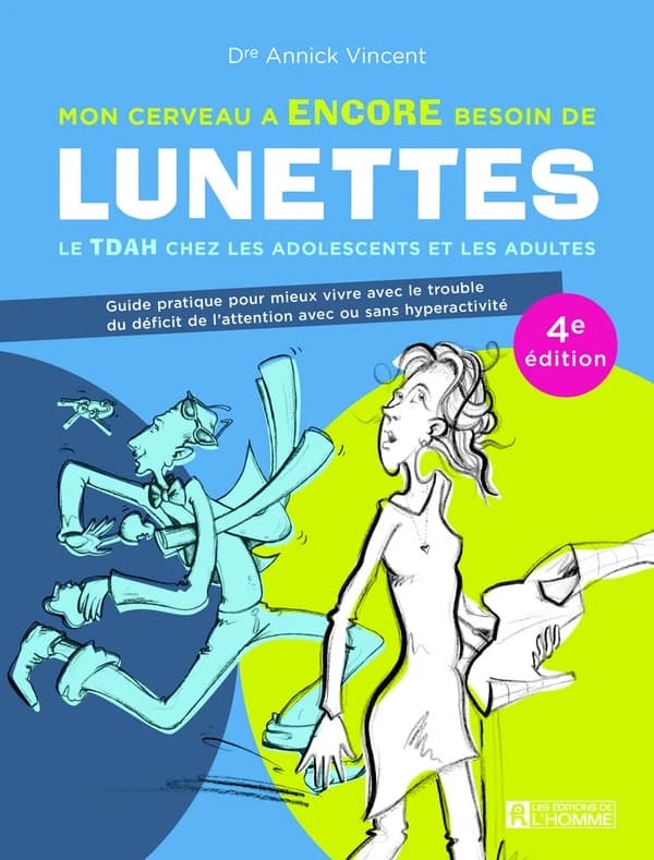 Mon Cerveau A Encore Besoin De Lunettes 4E Éd