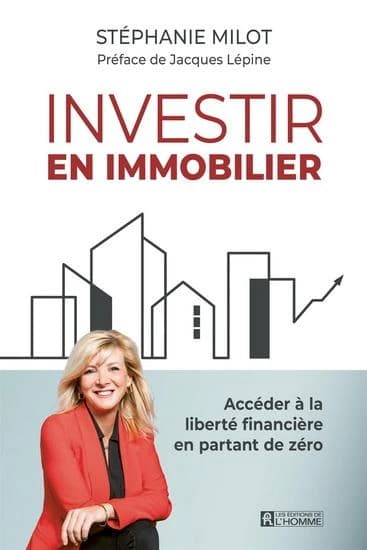 Investir en immobilier : Accéder à la liberté financière