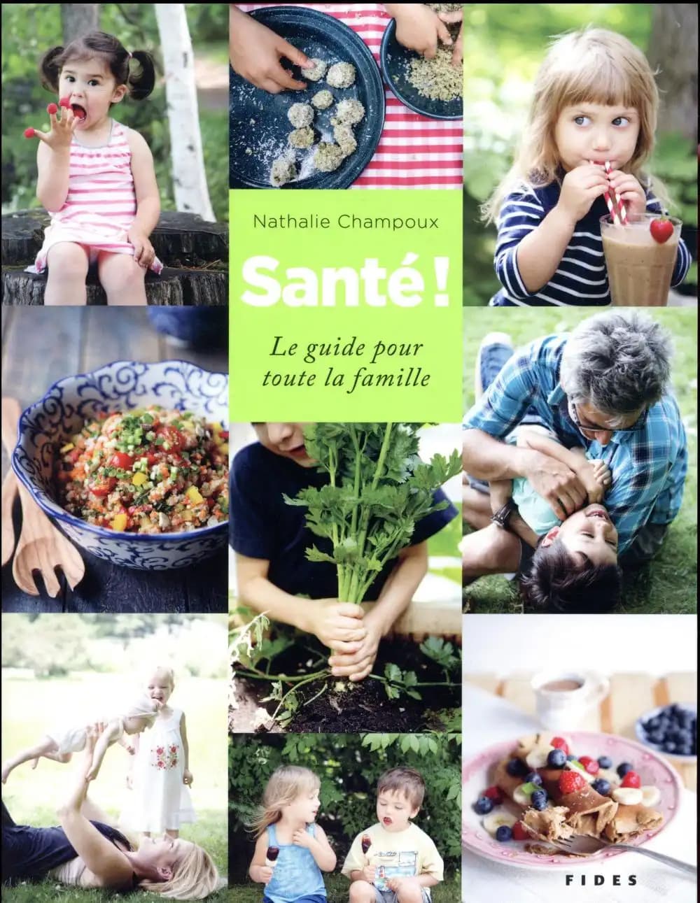 Santé ! : le guide pour toute la famille