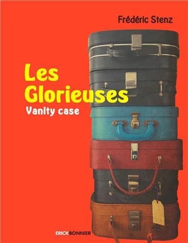 Les glorieuses : Vanity Case
