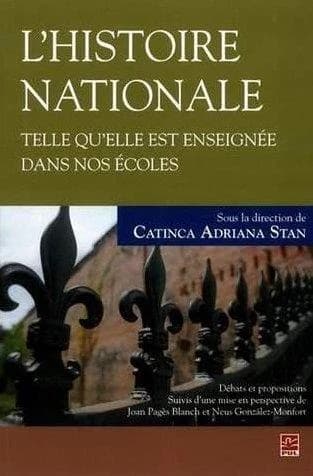 L'histoire nationale telle qu'elle est enseignée dans nos écoles : débats et propositions