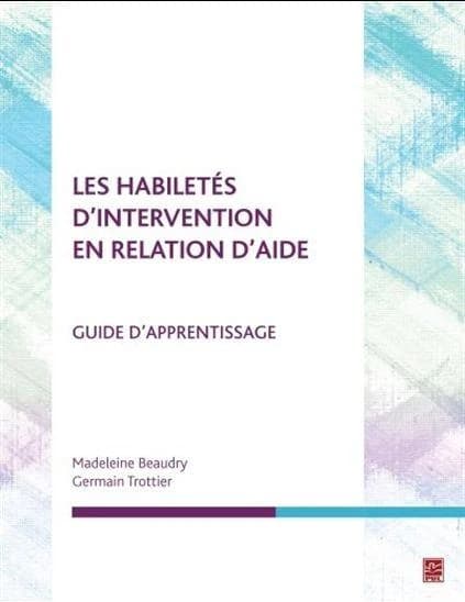 LES HABILETES D'INTERVENTION EN RELATION D'AIDE