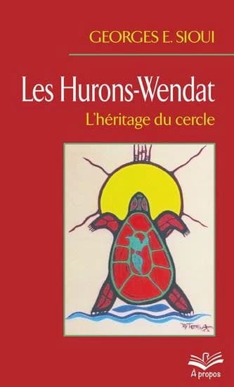 Les Hurons-Wendat : l'héritage du cercle