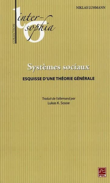 Systèmes sociaux : esquisse d'une théorie générale