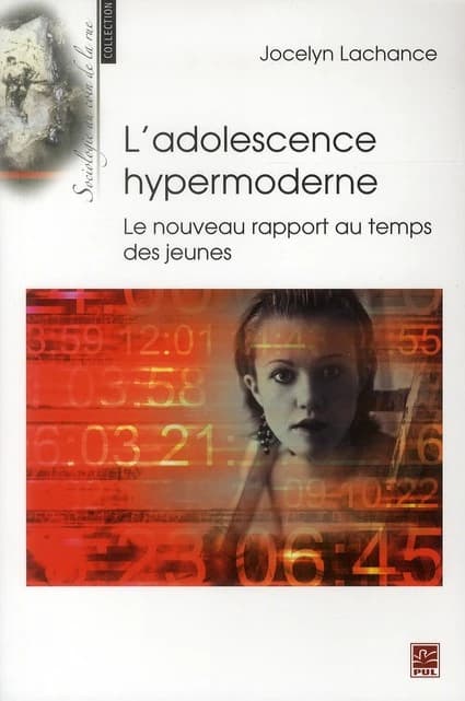 L'adolescence hypermoderne : le nouveau rapport au temps des jeunes
