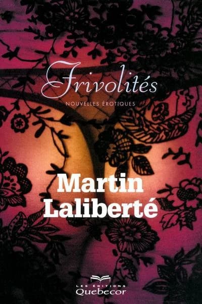Frivolités : nouvelles érotiques