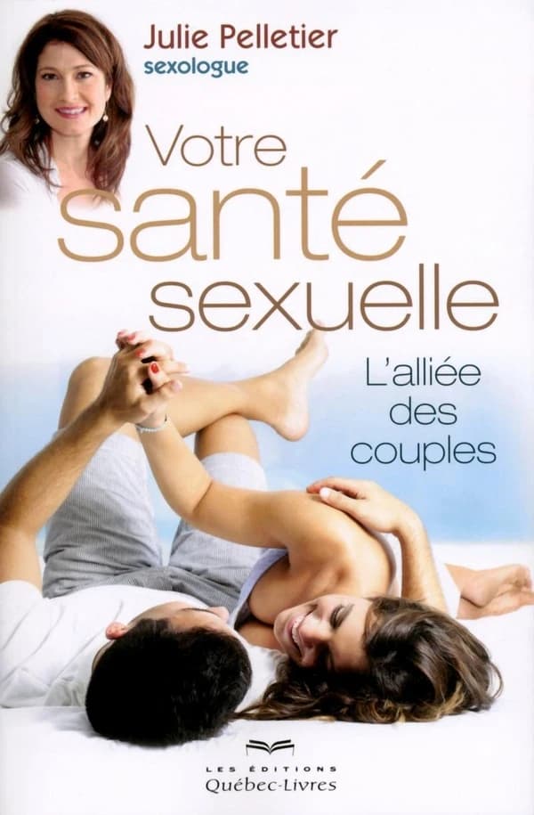 Votre santé sexuelle : l'alliée des couples
