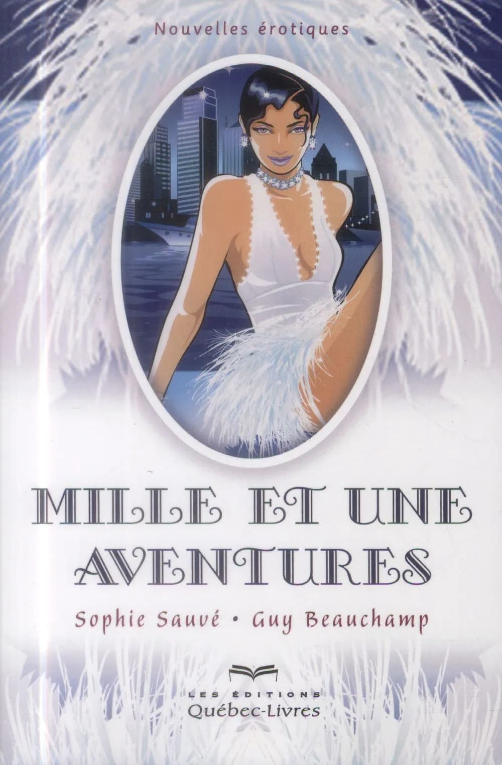 Mille et une aventures (2e éd.) Sophie Sauvé, Guy Beauchamp