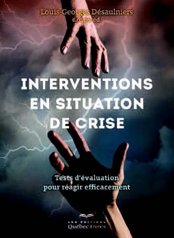 Interventions en situation de crise : tests d'évaluation pour réagir efficacement