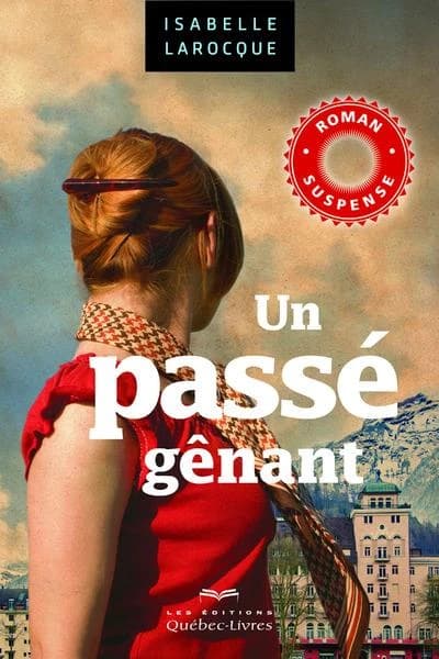 Un passé gênant