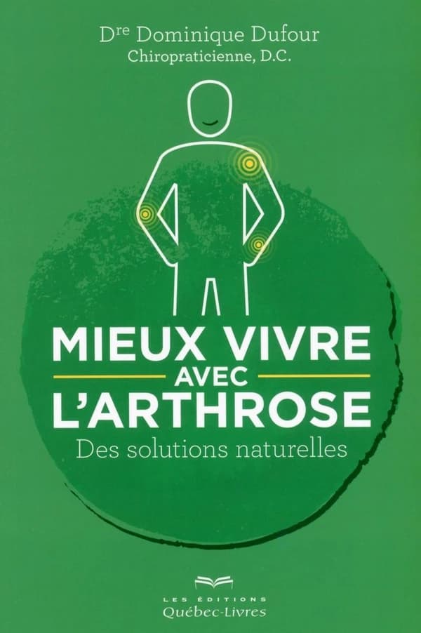 Mieux vivre avec l'arthrose : des solutions naturelles
