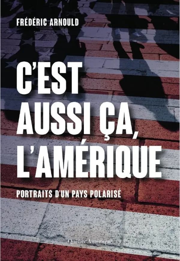 C’est aussi ça l'Amérique : Portraits d’un pays polarisé