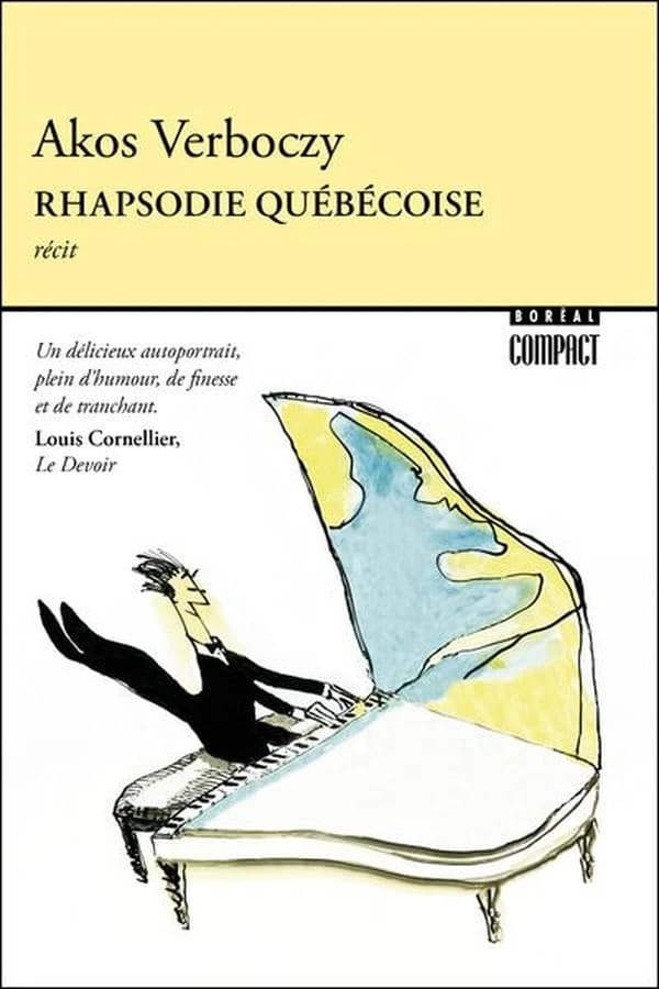 Rhapsodie québécoise : Itineraire d'un enfant de la loi 101