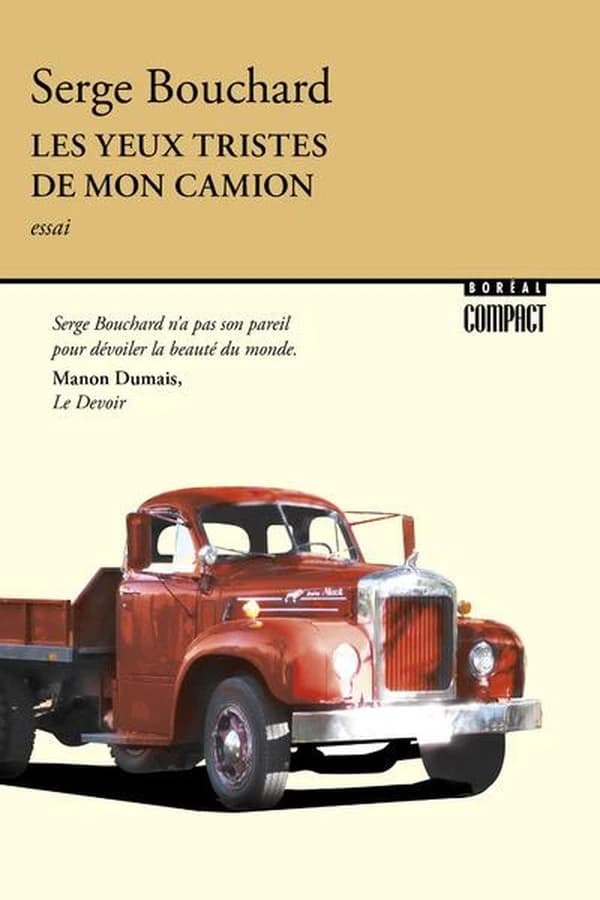 Les yeux tristes de mon camion (French Edition)