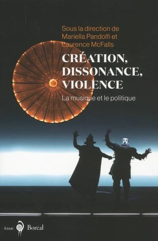 Création, dissonance, violence : la musique et le politique