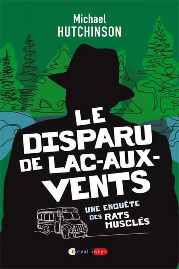 Le disparu de lac-aux-vents : Une enquête des rats musclés