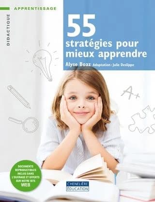 Cinquante-cinq stratégies pour mieux apprendre