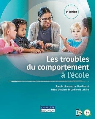 Les troubles de comportement à l'école (3e édition)