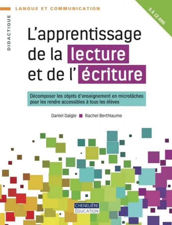 L'apprentissage de la lecture et de l'écriture : décomposer les objets d'enseignement en microtâches pour les rendre accessibles à tous les élèves