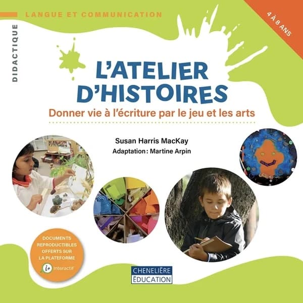 L'atelier d'histoires : Donner vie à l'écriture par le jeu et les arts