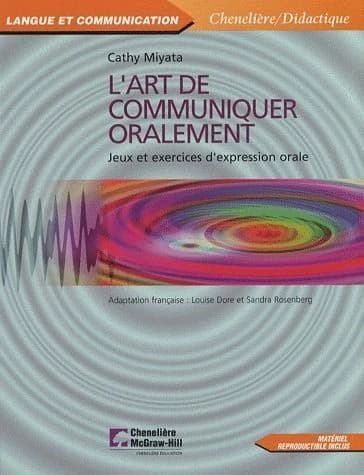 L 'art de communiquer oralement : jeux et exercices d'expression orale