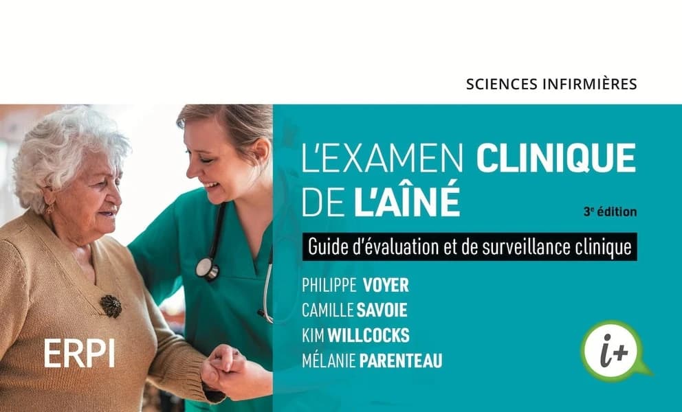 Examen clinique de l'aîné : Guide d'évaluation et de surveillance clinique (3e édition)