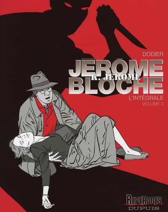 Jérôme K. Jérôme Bloche : l'intégrale. Volume 3