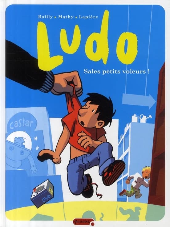 Ludo, tome 4 : Sales petits voleurs !