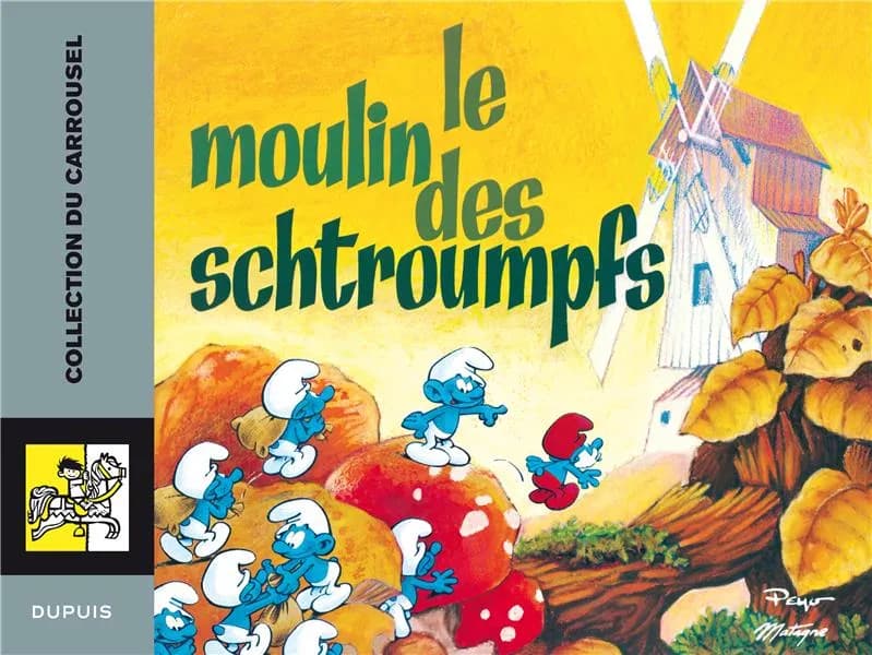 Le Moulin des Schtroumpfs