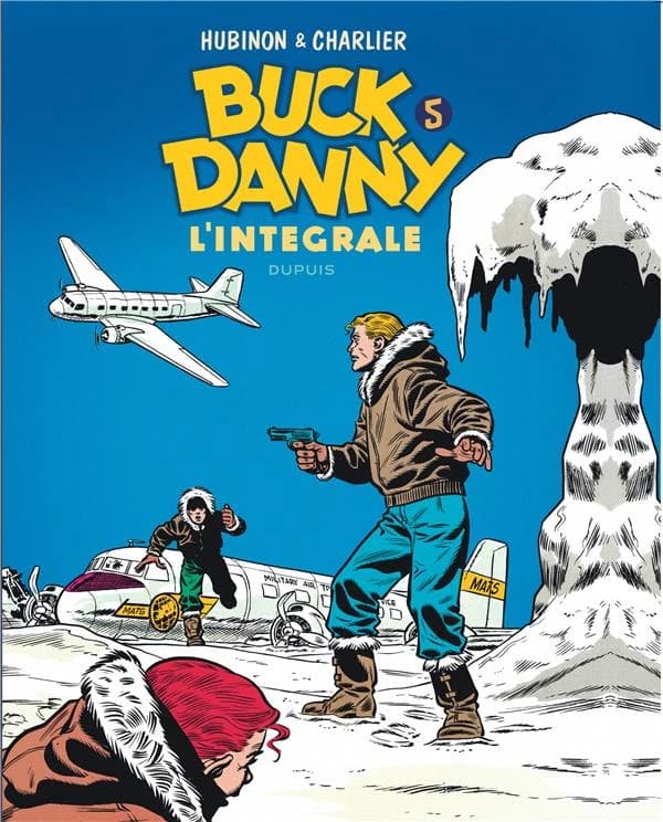 Buck Danny (L'intégrale) : Tome 5 (1955-1956)