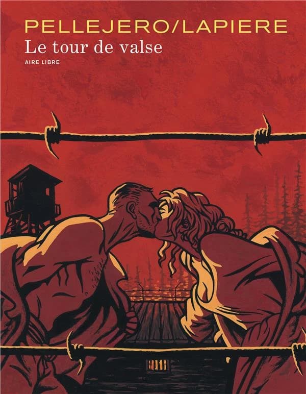 Le tour de valse (Nouvelle édition) scénario Denis Lapière ; dessins Ruben Pellejero