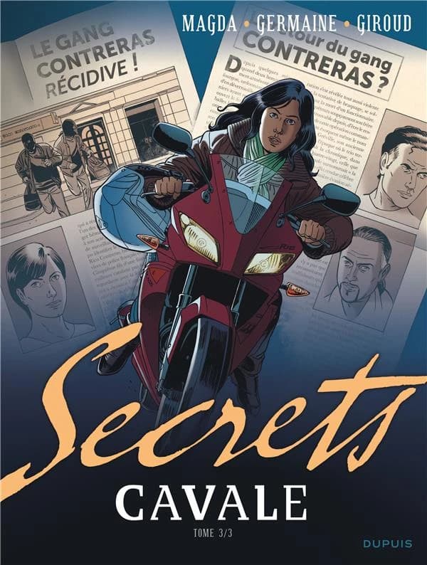 Cavale. Tome 3