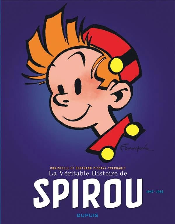 La véritable histoire de Spirou. 1947-1955