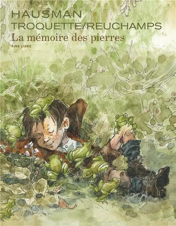 La mémoire des pierres (Tirage limité) [dessin de] Hausman ; [scénario de] Troquette, Reuchamps
