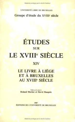Le Livre à Liège et à Bruxelles au XVIIIe siècle