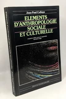 Éléments d'anthropologie sociale et culturelle (5e éd. rev. et augmentée. 2ème tirage)