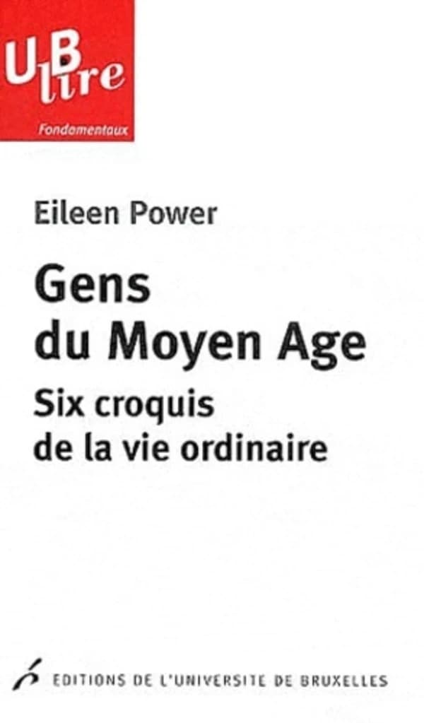 Gens du Moyen âge : six croquis de la vie ordinaire