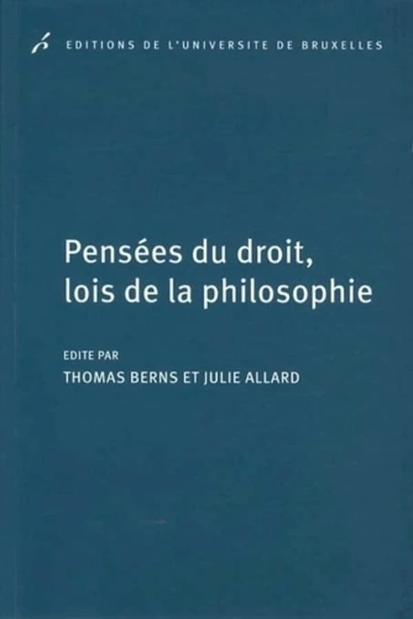 Pensées du droit, lois de la philosophie : en l'honneur de Guy Haarscher
