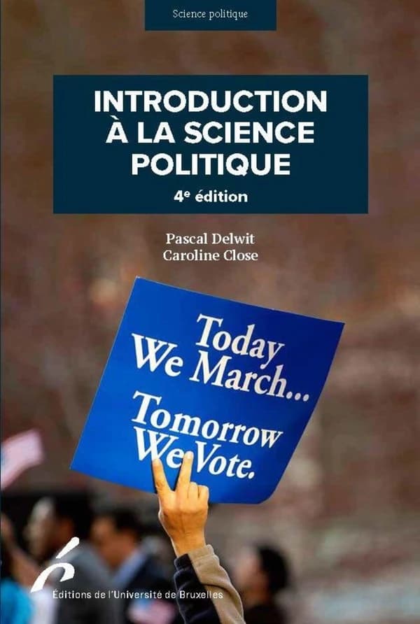 Introduction à la science politique (4e éd.) Pascal Delwit, Caroline Close