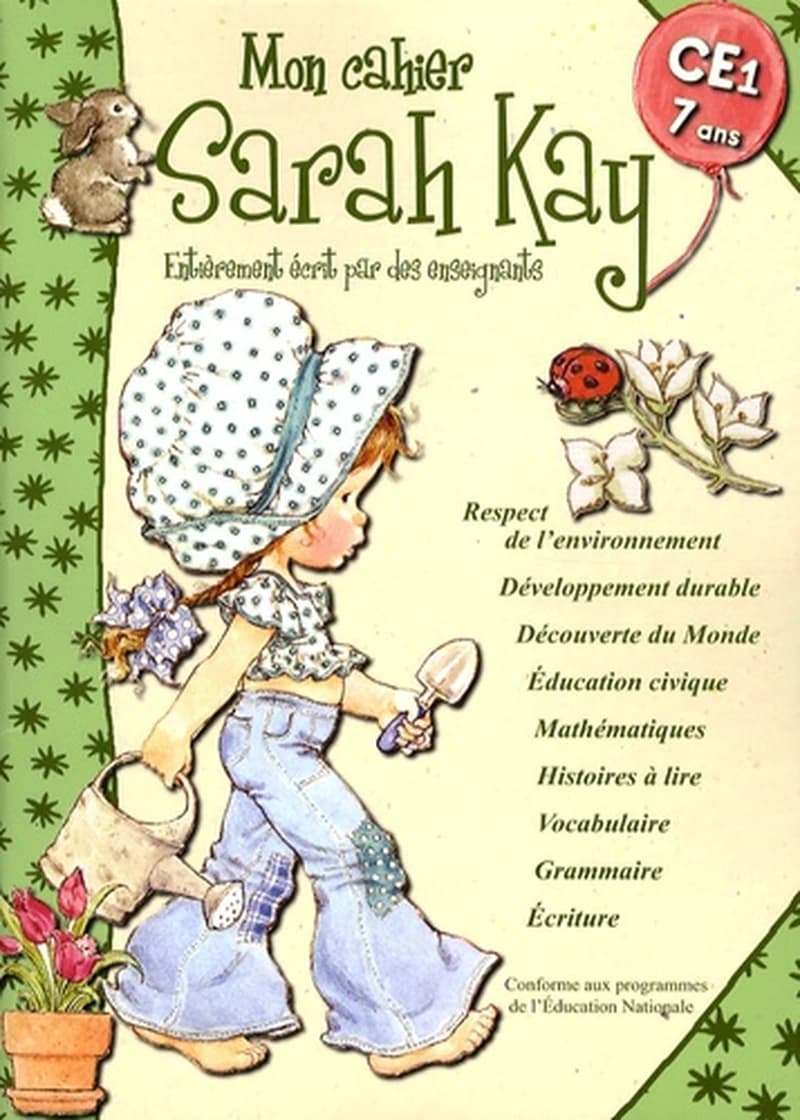 Mon cahier Sarah Kay - CE1 -7 ans