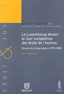 Le luxembourg devant cour euroeenne des droits de l'homme