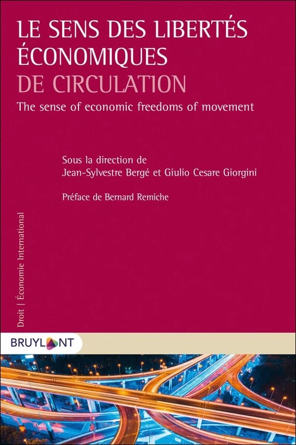 Le sens des libertés économiques de circulation
