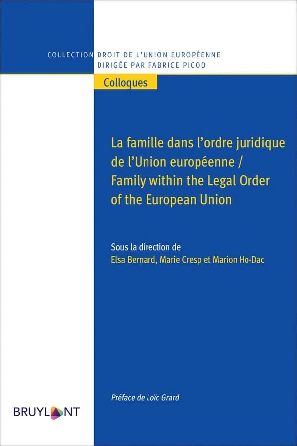 La famille dans l'ordre juridique de l'Union européenne